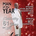 Celebrating 61 years of life of Anthony Dwayne George, a beloved family man and esteemed journeyman.
