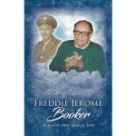 Memorial tribute for Freddie Jerome Booker with his photo and legacy.
