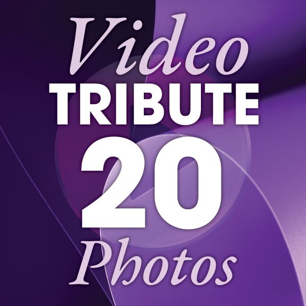 Video Tributes