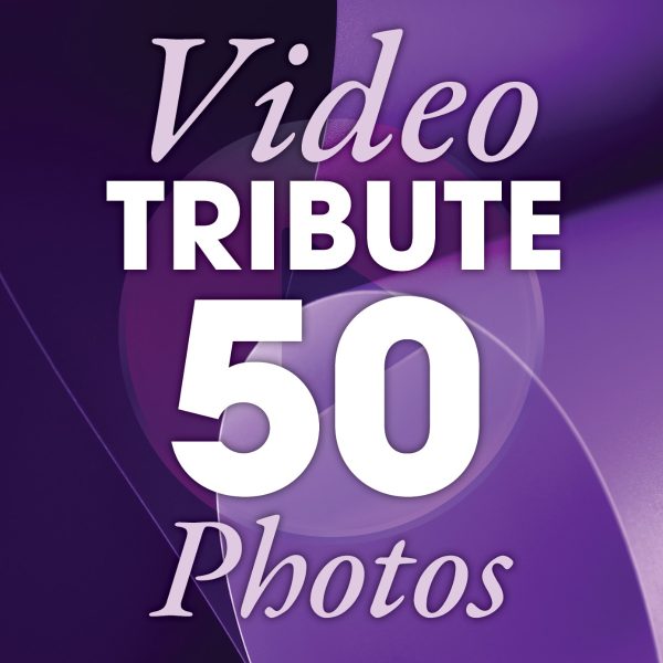 Video Tributes