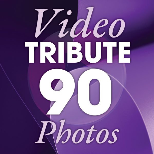 Video Tributes